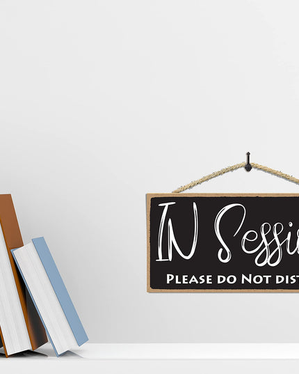 Do Not Disturb Sign - in Session, Please Do Not Disturb 5 x 10 Inch Hanging Wall Sign - for Therapy in Session or Treatment in Session